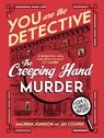 You Are The Detective - Maureen Johnson ; Jay Cooper - 9781787305533