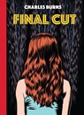 Final Cut - Charles Burns - 9781787335219