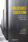 Holocaust Education - Stuart Foster ; Andy Pearce ; Alice Pettigrew - 9781787357969