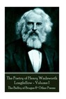 The Poetry of Henry Wadsworth Longfellow - Volume II: The Belfry of Bruges & Other Poems - Henry Wadsworth Longfellow - 9781787370821