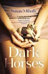 Dark Horses - Susan Mihalic - 9781787395176