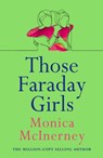 Those Faraday Girls - Monica McInerney - 9781787397156