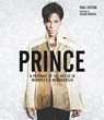 Prince: A Portrait of the Artist in Memories & Memorabilia - Paul Sexton - 9781787397484