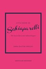 Little Book of Schiaparelli - Emma Baxter-Wright - 9781787398283