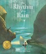 The Rhythm of the Rain - Grahame Baker-Smith - 9781787410152