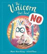 The Unicorn That Said No - Marc-Uwe Kling - 9781787418424