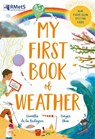 My First Book of Weather - Camilla De La Bedoyere - 9781787418509