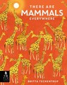 There are Mammals Everywhere - Camilla De La Bedoyere - 9781787419940