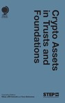 Crypto Assets in Trusts and Foundations -  - 9781787429888