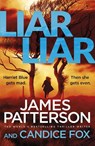 Liar Liar - James Patterson ; Candice Fox - 9781787460720