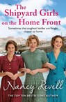 The Shipyard Girls on the Home Front - Nancy Revell - 9781787464285