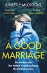 A Good Marriage - Kimberly McCreight - 9781787466524