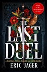 The Last Duel - Eric Jager - 9781787467569