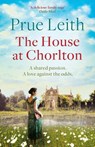 The House at Chorlton - Prue Leith - 9781787472624