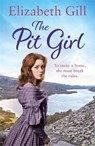 The Pit Girl - Elizabeth Gill - 9781787474673