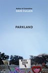 Parkland: Birth of a Movement - Dave Cullen - 9781787477070