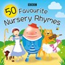 50 Favourite Nursery Rhymes -  - 9781787532076