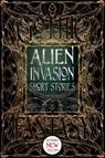 Alien Invasion Short Stories - Bo Balder ; Jennifer Rachel Baumer ; Maria Haskins ; Suo Hefu ; Rachael K. Jones ; Claude Lalumière ; Rich Larson ; Angus McIntyre ; Stephen Parks ; Sunil Patel ; Laura Pearlman ; Tim Pieraccini ; Eric Reitan ; John Walters ; S.A. Westerley ; William Wood - 9781787552494
