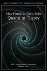 Quantum Theory - BOHR,  Niels ; Planck, Max - 9781787556829