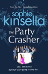 The Party Crasher - Sophie Kinsella - 9781787630307
