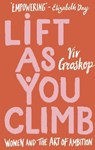 Lift as You Climb - GROSKOP,  Viv - 9781787633049