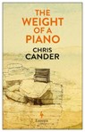 The Weight of a Piano - Chris Cander - 9781787702103