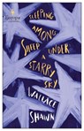 Sleeping Among Sheep Under a Starry Sky - Wallace Shawn - 9781787703636