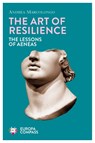 The Art of Resilience - Andrea Marcolongo - 9781787703872