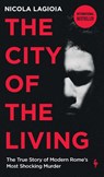 The City of the Living - Nicola Lagioia - 9781787705142