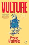 Vulture - Phoebe Greenwood - 9781787705791