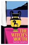 The Witch’s Mouth - Sacha Naspini - 9781787706309