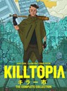 Killtopia: The Complete Collection - Dave Cook ; Clark Bint - 9781787744189