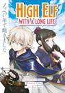 High Elf with a Long Life Vol.1 - Ko Rarutori - 9781787749085