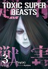 Toxic Super Beasts Vol. 3 - Nykken . - 9781787749481