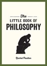 The Little Book of Philosophy - Rachel Poulton - 9781787832077