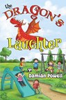 The Dragon's Laughter - Damian Powell - 9781787880153