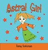 Astral Girl - Tony Solinas - 9781787883727