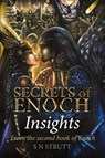SECRETS OF ENOCH Insights - S N Strutt - 9781787920569
