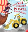 You're Not a Proper Pirate, Sidney Green! - Ruth Quayle - 9781788002011