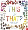 British Museum: This or That? - Pippa Goodhart - 9781788005500