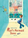 Pearl’s Mermaid Shoes - Sanne te Loo - 9781788070249
