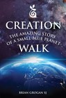 Creation Walk - Brian (SJ) Grogan - 9781788121200