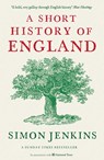 A Short History of England - Simon (Columnist) Jenkins - 9781788160896