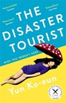 The Disaster Tourist - Yun Ko-Eun - 9781788163156