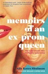 Memoirs of an Ex-Prom Queen - Alix Kates Shulman - 9781788163408