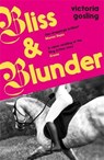Bliss & Blunder - Victoria Gosling - 9781788165020
