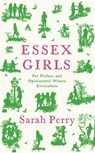 Essex Girls - Sarah Perry - 9781788167468