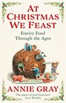 At Christmas We Feast - Annie Gray - 9781788168205