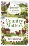 Country Matters - Meg Clothier ; Jonny Clothier - 9781788168694