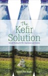 The Kefir Solution - Shann Nix Jones - 9781788170925